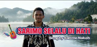 Sarimo Selalu di Hati – Salomo Nakoh Sarimo selalu di hati