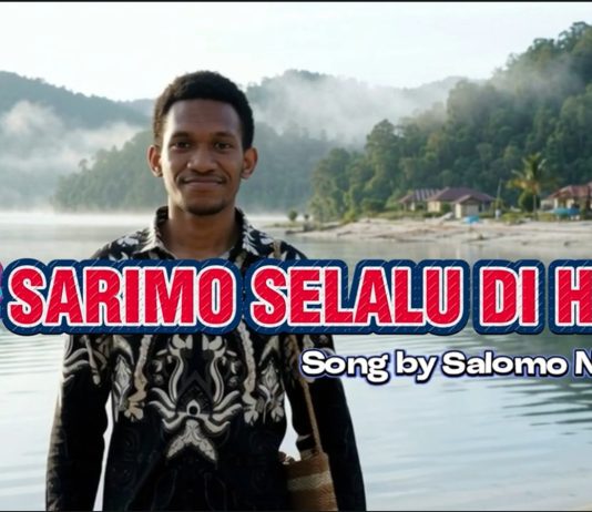 Sarimo Selalu di Hati – Salomo Nakoh Sarimo selalu di hati