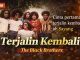 Terjalin Kembali – The Black Brothers Terjalin Kembali - Black Brothers